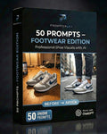 50 PROMPTS – FOOTWEAR EDITION – Zapatillas y zapatos con imagen de marca top
