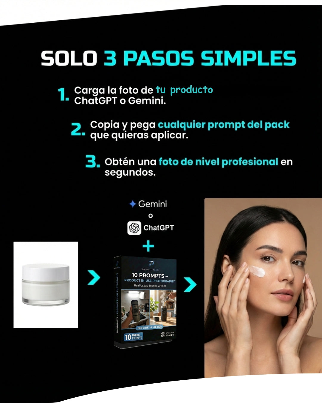 10 PROMPTS – PRODUCT IN-USE EDITION – Tu producto en acción, como una marca grande